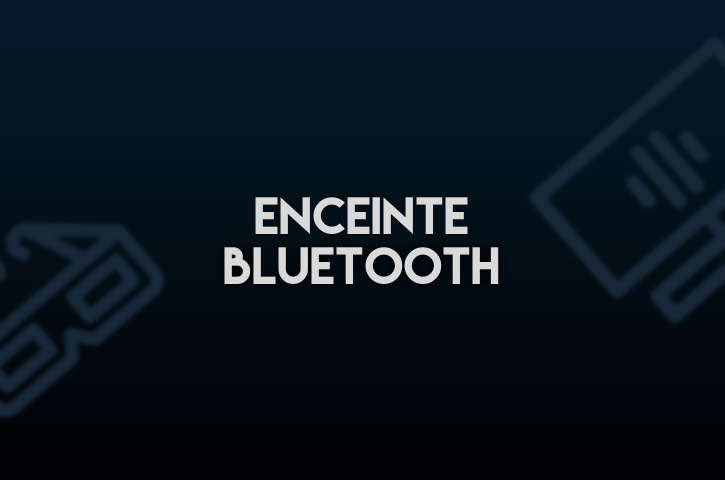 Enceinte Bluetooth