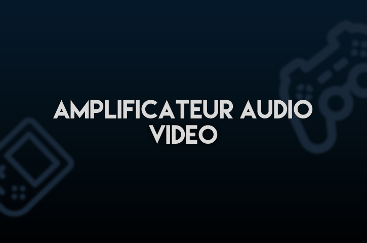 Amplificateur Audio Vidéo