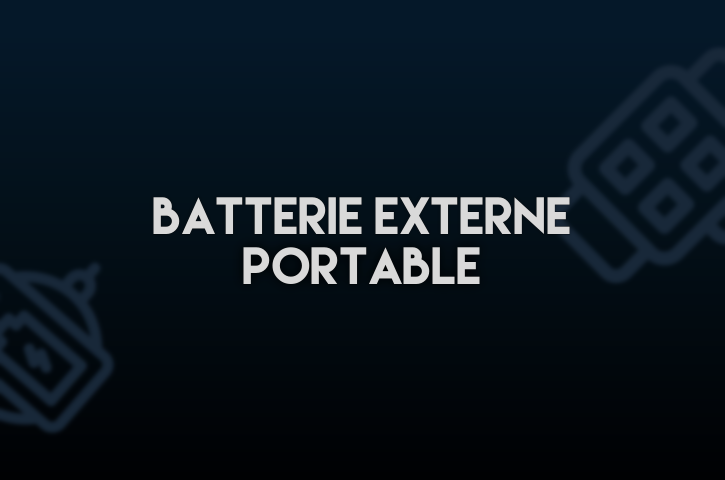 Batterie Externe Portable