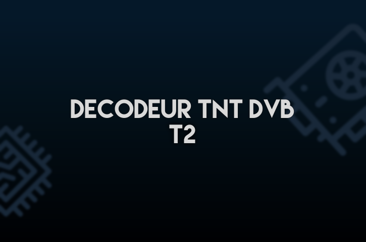 Décodeur TNT DVB T2