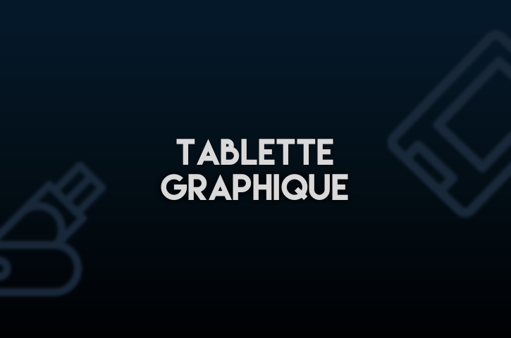 tablette graphique