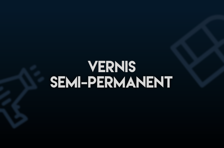 Vernis Semi-permanent