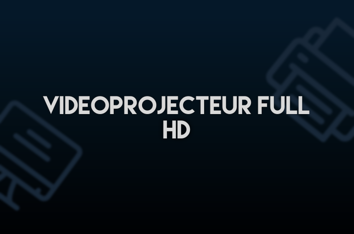 vidéoprojecteur Full HD