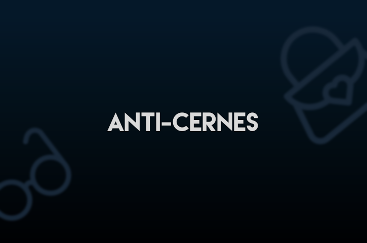 Anti-Cernes