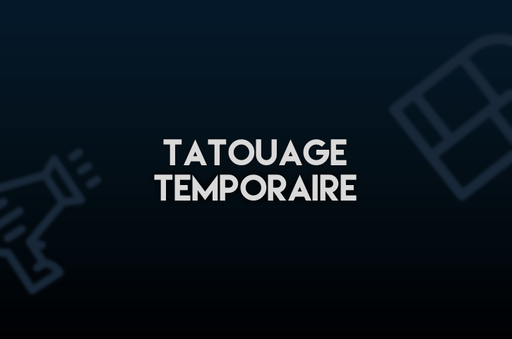 Tatouage Temporaire